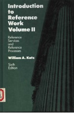 INTRODUCTION <em>TO</em> <em>REFERENCE</em> WORK  VOLUME II