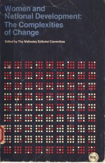 <em>WOMEN</em> AND NATIONAL DEVELOPMENT:<em>THE</em> COMPLEXITIE<em>S</em> <em>OF</em> <em>CHANGE</em>