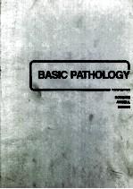 BASIC <em>PATHOLOGY</em> THIRD <em>EDITION</em>