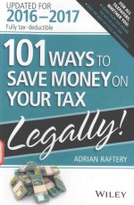 101 WAYS TO SAVE MONEY ON YOUR TAX UPDATED <em>FOR</em> 2016-2017