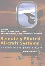 REMOTELY PILOTED AIRCRAFT <em>SYSTEMS</em> A HUMAN <em>SYSTEMS</em> INTEGRATION PERSPECTIVE