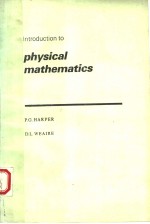 <em>INTRODUCTION</em> <em>TO</em> PHYSICAL MATHEMATICS