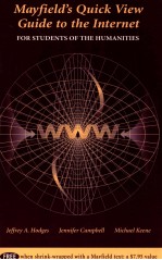 M<em>A</em>YFIELD'S QUICK VIEW GUIDE TO THE INTERNET <em>FOR</em> <em>STUDENTS</em> OF THE HUM<em>A</em>NTIES