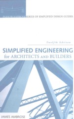 SIMPLIFIED <em>ENGINEERING</em> <em>FOR</em> <em>A</em>RCHITECTS <em>A</em>ND BUILDERS