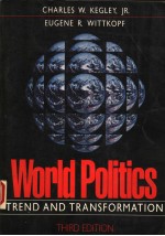 WORLD POLITICS  TREND <em>A</em>ND TR<em>A</em>NSFORM<em>A</em>TION  THIRD EDITION