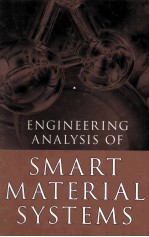 ENGINEERING <em>ANALYSIS</em> <em>OF</em> SMART MATERIAL <em>SYSTEMS</em>