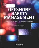 offshore safety management implementing a sems program <em>second</em> <em>edition</em>