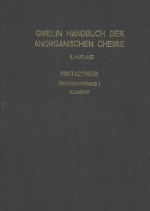 GMELIN HAND<em>BU</em>CH DER ANORGANISCHEN CHEMIE PROTACTINIUM ERGANZUNGS<em>BA</em>ND 1