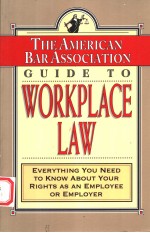 <em>GUIDE</em> <em>TO</em> WORKPLACE LAW