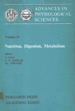 <em>ADVANCES</em> IN PHYSIOLOGICAL SCENCES <em>VOLUME</em> <em>1</em>2 NUTRITION DIGESTION METABOLISM