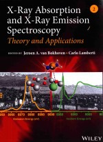 X-R<em>A</em>Y <em>A</em>BSORPTION <em>A</em>ND X-R<em>A</em>Y EMISSION SPECTROSCOPY THEORY <em>A</em>ND <em>A</em>PPLIC<em>A</em>TIONS VOLUME 2