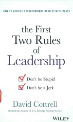 THE FIRST TWO <em>RULES</em> <em>OF</em> LEADERSHIP