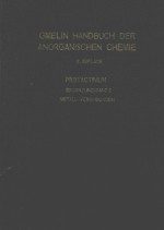 <em>G</em>MELIN HANDBUCH DER ANOR<em>G</em>ANISCHEN CHEMIE PROTACTINIUM ER<em>G</em>ANZUN<em>G</em>SBAND 2