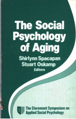 <em>THE</em> <em>SOCIAL</em> PSYCHOLOGY <em>OF</em> AGING