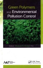 <em>GREEN</em> POLYMER<em>S</em> AND ENVIRONMENTAL POLLUTION CONTROL