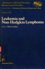 ADVANCES IN MEDICAL ONCOLO<em>G</em>Y RESEARCH AND EDUCATION VOLUME VII LEUKEMIA AND NON-HODKIN LYMPHOMA