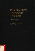 PROTECTION THROUGH THE <em>L<em>A</em>W</em>  SECOND <em>EDITION</em>