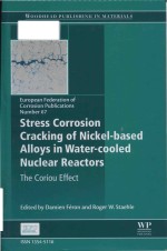 stress corrosion cr<em>a</em>ck<em>in</em>g of nickel-b<em>a</em>sed <em>a</em>lloys <em>in</em> w<em>a</em>ter-cooled nucle<em>a</em>r re<em>a</em>ctors the coriou effect 