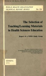 THE SELECTI<em>ON</em> OF <em>TEACHING</em> <em>LEARNING</em> MATERIALS IN HEALTH SCIENCES EDUCATI<em>ON</em>