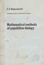 MATHEMATICAL <em>METHODS</em> <em>OF</em> POPULATION BIOLOGY