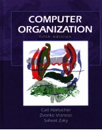COMPUTER ORGANIZATION <em>FIFTH</em> <em>EDITION</em>