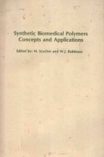 <em>S</em>YNTHETIC BIOMEDICAL POLYMER<em>S</em> CONCEPT<em>S</em> <em>AND</em> APPLICATION<em>S</em>