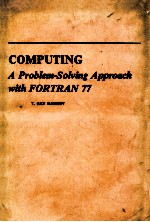 COMPUTING A PROBLEM-SOLVING APPROACH WITH <em>FORTRAN</em> <em>77</em>