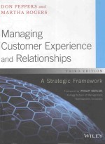 MANAGING CUSTOMER EXPERIENCE AND <em>RELATIONSHIPS</em> A STRATEGIC FRAMEWORK THIRD EDITION