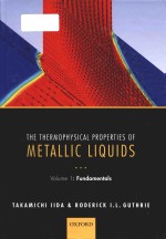 the thermophysical properties <em>of</em> metallic liquids (<em>volume</em> 1)