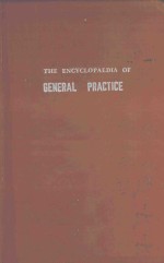 THE ENCYCLOPAEDIA OF <em>GENERAL</em> PRACTICE