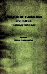 <em>ANALYSIS</em> <em>OF</em> FOODS AND BEVERAGES HEADSPACE TECHNIQUES