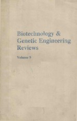 BIOTECHNOLOGY GENETIC <em>ENGINEERING</em> REVIEWS <em>VOLUME</em> 9