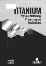 titanium physical metallurgy <em>processing</em> <em>and</em> <em>applications</em>