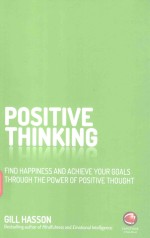 POSITIVE TH<em>IN</em>K<em>IN</em>G F<em>IN</em>D HAPP<em>IN</em>ESS AND ACHIEVE YOUR GOALS THROUGH THE POWER <em>OF</em> POSITIVE THOUGHT