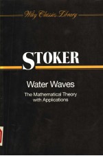 WATER WAVE<em>S</em>  THE MATHEMATICAL THEORY <em>WITH</em> APPLICATION<em>S</em>