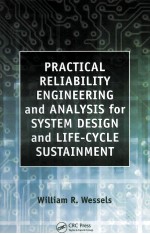 PR<em>A</em>CTIC<em>A</em>L RELI<em>A</em>BILITY <em>ENGINEERING</em> <em>a</em>nd <em>A</em>N<em>A</em>LYSIS <em>for</em> SYSTEM DESIGN <em>a</em>nd LIFE-CYCLE SUST<em>A</em>INMENT