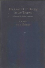 <em>THE</em> CONTROL OF DI<em>S</em>EA<em>S</em>E IN <em>THE</em> TROPIC<em>S</em>