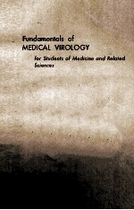 FUNDAMENTALS OF MEDICAL VIROLOGY <em>FOR</em> STUDENTS OF MEDICINE AND RELATED SECIENCES