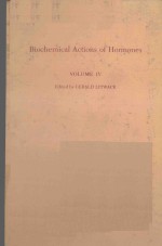 BIOCHEMICAL ACTIONS <em>OF</em> HORMONES <em>VOLUME</em> IV