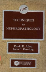 TECHNIQUES FO<em>R </em>NEPH<em>RO</em>PATHOLOGY