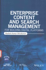 ENTERPRISE CONTENT AND SEARCH <em>MANAGEMENT</em> FOR BUILDING DIGITAL PLATFORMS