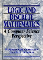 LOGIC <em>A</em>ND DISCRETE M<em>A</em>THEM<em>A</em>TICS <em>A</em> COMPUTER <em>SCIENCE</em> PERSPECTIVE
