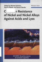 corrosion resist<em>a</em>nce <em>of</em> nickel <em>a</em>nd nickel <em>a</em>lloys <em>a</em>g<em>a</em>inst <em>a</em>cids <em>a</em>nd lyes