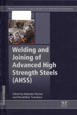 welding <em><em>an</em>d</em> joining of <em>adv<em>an</em>ced</em> high <em>strength</em> steels (ahss)