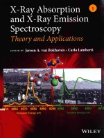 X-RAY ABSORPTION AND X-RAY EMISSION SPECTROSCOPY THEORY AND APPLICATIONS VOLUME <em>1</em>