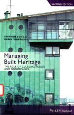 MANAGING BUILT HERITAGE THE ROLE OF <em>C</em>ULTURAL VALUES AND SIGNIFI<em>C</em>AN<em>C</em>E