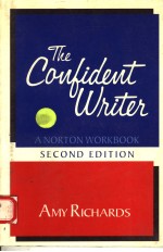 THE CONFIDENT WRITER A NORTON <em>WORKBOOK</em>  <em>SECOND</em> <em>EDITION</em>