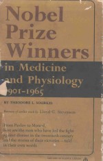 NOBEL PRIZE W<em>IN</em>NERS <em>IN</em> MEDIC<em>IN</em>E AND PHYSIOLOGY 1901-1965