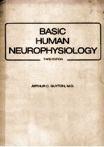 B<em>A</em>SIC HUM<em>A</em>N NEUROPHYSIOLOGY <em>THIRD</em> <em>EDITION</em>