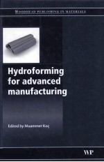 Hydroforming for <em>advanced</em> maufacturing